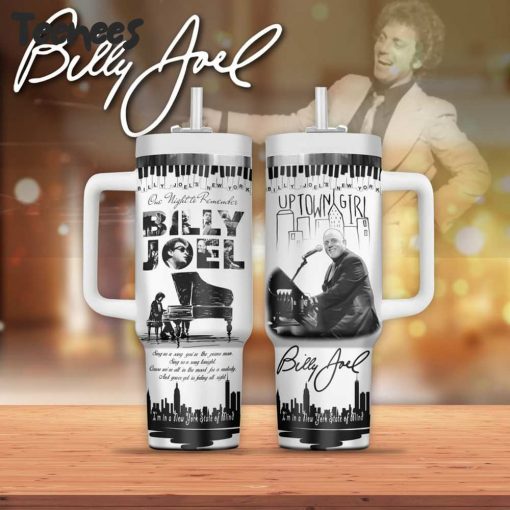 Billy Joel Up Town Girl Stanley Tumbler