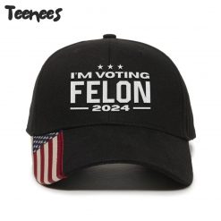 I’m voting Felon 2024 American Flag Hat