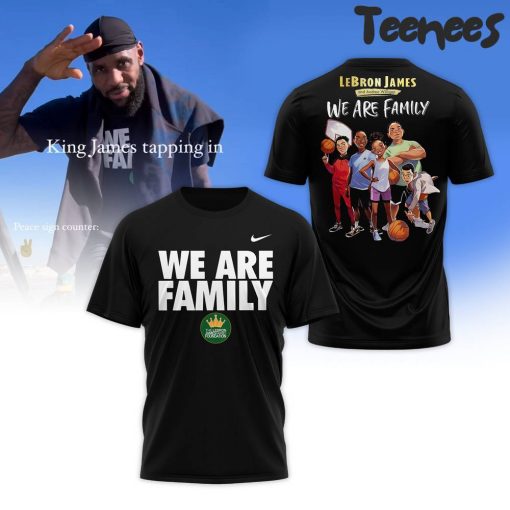 Lebron James We are Family T-shirt