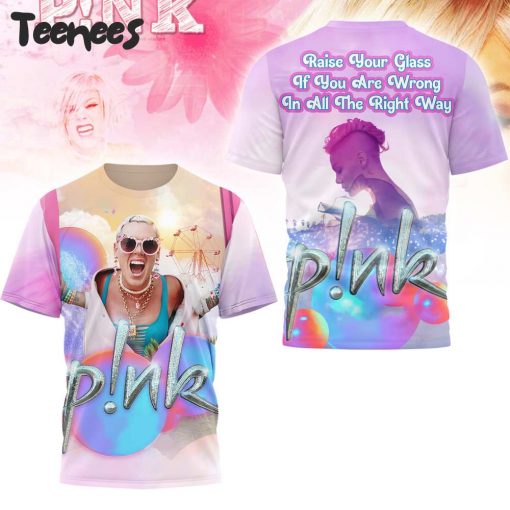 P!nk Raise Your Glass T-Shirt