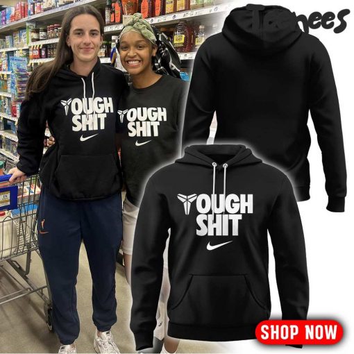 Caitlin Clark Tough Shit Hoodie