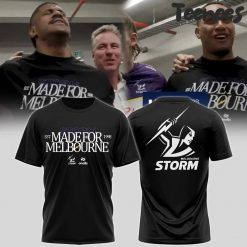 Melbourne Storm 2024 Made For Melbourne Shirt